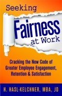 Seeking Fairness at Work